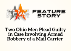 TSNN Featured: Two Ohio Men Plead Guilty in Case Involving Armed Robbery of a Mail Carrier